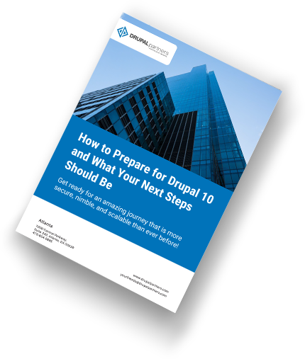 How to Prepare for Drupal 10 and What Your Next Steps Should Be | Drupal Partners How to Prepare for Drupal 10 and What Your Next Steps Should Be | Drupal Partners