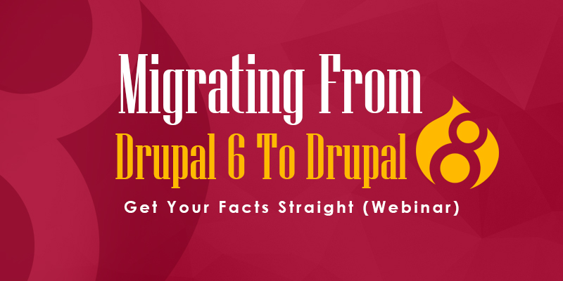 Migrating From Drupal 6 To Drupal 8 Migrating From Drupal 6 To Drupal 8