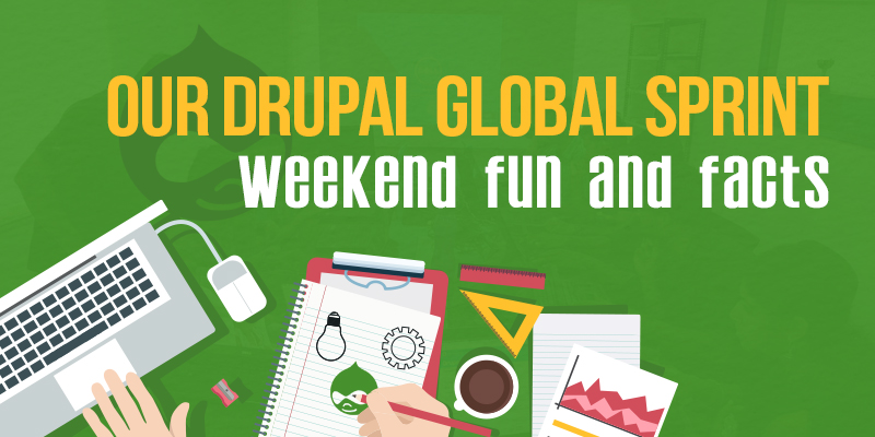 Our 2017 Drupal Global Sprint Weekend Fun And Facts Our 2017 Drupal Global Sprint Weekend Fun And Facts